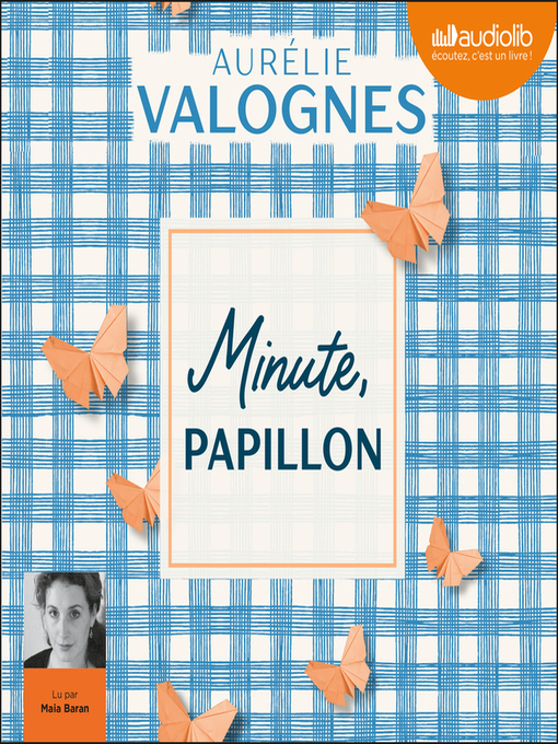 Title details for Minute, papillon ! by Aurélie Valognes - Wait list
